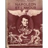 Napoléon et l'amour, Frédéric Masson, 1933 - biographies Napoléon Bonaparte, vie intime, Premier Empire, revues historiques