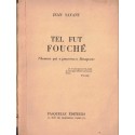 Tel fut Fouché, Jean Savant - Napoléon Bonaparte, Révolution de 1789, Premier Empire