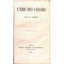 L'ère des Césars, Romieu, 1850 - Antiquité romaine, gouvernement de la France, monarchie