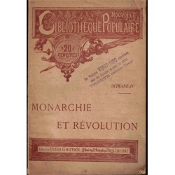 Monarchie et Révolution,...