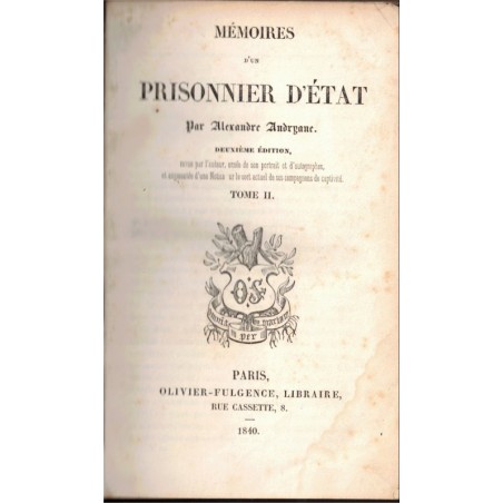 Mémoires d'un prisonnier d'Etat, T2, Alexandre Andryane, 1840 - Genève, réfugiés italiens, société XIXe siècle