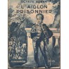 L'Aiglon prisonnier, Octave Aubry, 1935 - biographies, fils de Napoléon, vie intime, Premier Empire, revues historiques