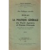 Essai sur la politique générale du Parti Agraire et Paysan Français, Marcel Braibant, 1962 - partis politiques, agriculture,
