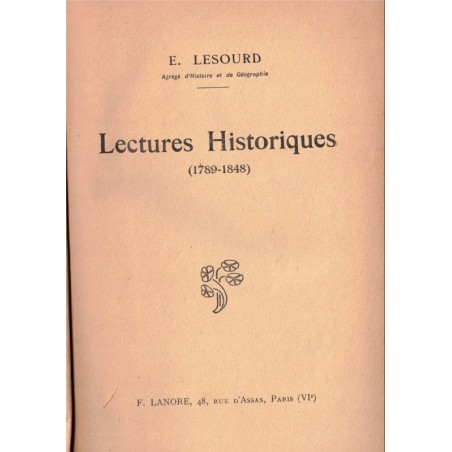 Lectures historiques 1789-1848, Lesourd, 1935 - Ancien Régime, Révolution de 1789, 1er Empire, Etats-Unis, manuels d'histoire