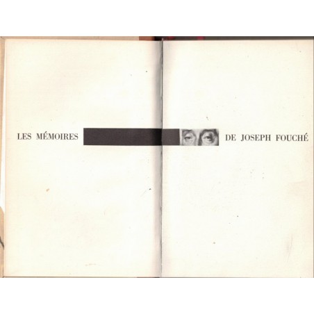 Les mémoires de Joseph Fouché, Ministre de la Police, 1959 - Révolution de 1789, Premier Empire, Napoléon Bonaparte