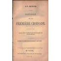 Histoire de la première Croisade, Joseph-François Michaud, 1873 - chrétienté, Moyen Age, Bibliothek Französischer Werke
