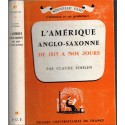L'Amérique anglo-saxonne de 1815 à nos jours, Claude Fohlen,1965 - manuels histoire, Etats-Unis, Canada,