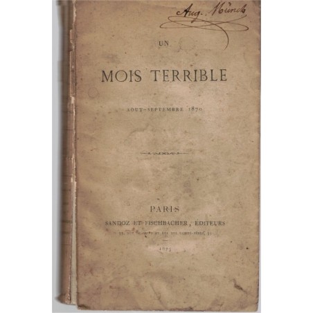 Un mois terrible août-septembre 1870, 1875 - siège de Strasbourg, guerre franco-prussienne, alsatiques, poésie