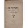 Le fidéisme, la notion intégrale du Salut et l'essence de l'Evangile, 1914, Delcourt