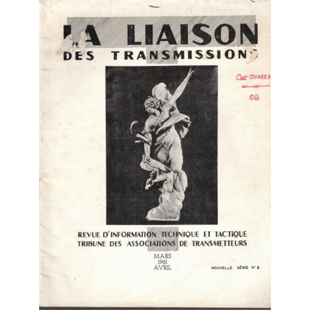 La liaison des Transmissions, mars 1961, revue Armée 8e Génie - amicales militaires, radio