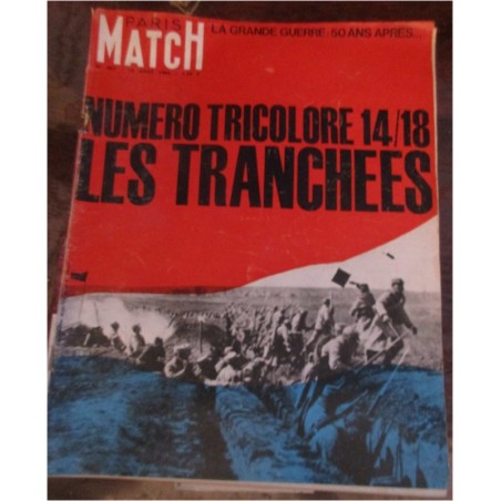 Paris-Match, numéro tricolore 14/18, les tranchées, n°801 15 août 1964 - guerre 1914-1918, anciennes revues