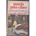 Paris pas cher, édition 1975, Anne Paris et Alain Riou - guide restaurants, spectacles,