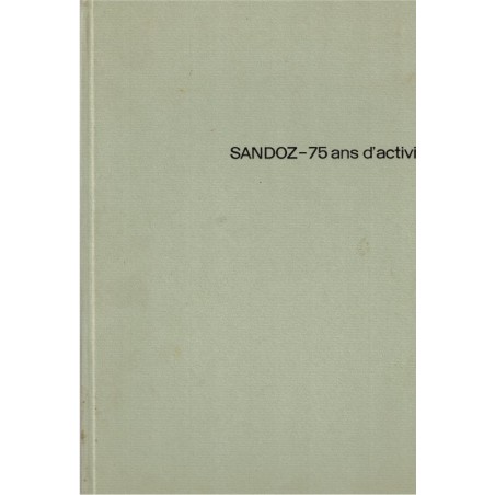 Sandoz, 75 ans d'activité, 1961 - industrie textile, usine chimique, produits pharmaceutiques, laboratoire