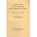 Parmentier ou la dignité de la pomme de terre, essai sur la famine, Ernest Kahane, 1978 - botanique, cuisine, agriculture,