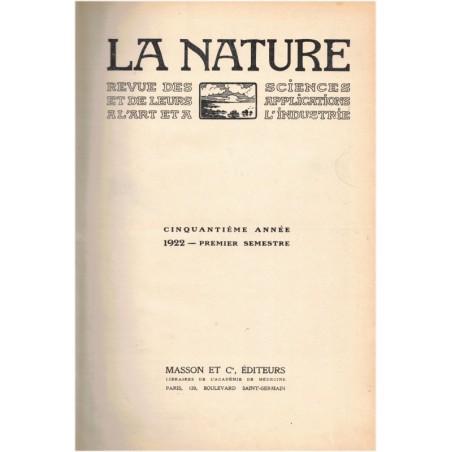 La nature, revue des sciences et de leurs applications à l'art et à l'industrie, 1922, 1er sem -, voyages, techniques, sciences,