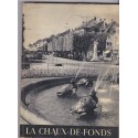 La Chaux-de-Fonds, métropole de l'horlogerie, Nussbaum, 1957 - horlogerie Suisse