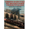 Chefs-d'œuvre du modélisme ferroviaire, réseaux miniatures, Clive Lamming, 1982 - modélisme, jouets trains
