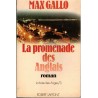 La baie des anges, la promenade des Anglais T3, Max Gallo, 1976 - romans historiques, Nice