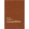 L'expédition, Henri Gougaud, 1991 - Cathares, Montségur, Moyen Age, Inquisition
