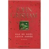 Pas de Noël cette année, John Grisham, 2002 - écrivains américains, romans étrangers