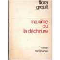Maxime ou la déchirure, Flora Groult, 1972 - romans français