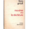 Maxime ou la déchirure, Flora Groult, 1972 - romans français