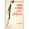 Jeanne la mince et la jalousie, Paul Guth, 1963 - romans français