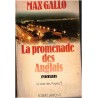 La baie des anges, la promenade des Anglais T3, Max Gallo, 1976 - romans historiques, Nice