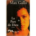 La part de Dieu, Max Gallo, 1996 - romans français, intégrisme musulman