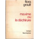 Maxime ou la déchirure, Flora Groult, 1972 - romans français