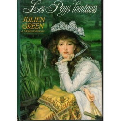 Les pays lointains, Julien Green, 1988 - Vieux Sud, Etats-Unis, Amérique XIXe siècle,