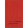 La croix de ma mère, Gaston Bonheur, 1977 - romans français