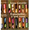 Ensemble c'est tout, Anna Gavalda, 2004