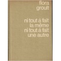 Ni tout à fait la même ni tout à fait une autre, Flora Groult, 1979 - romans français