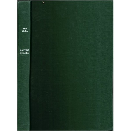 La part de Dieu, Max Gallo, 1996 - romans français, intégrisme musulman