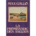 La baie des anges, la promenade des Anglais T3, Max Gallo, 1977 - romans historiques, Nice