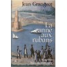 La canne aux rubans, Jean Grangeot, 1992 - romans historiques, compagnons du tour de France