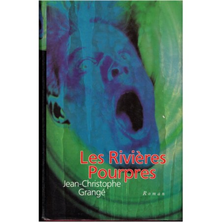 Les rivières pourpres, Jean-Christophe Grangé, 1998 - romans français, thriller, suspense
