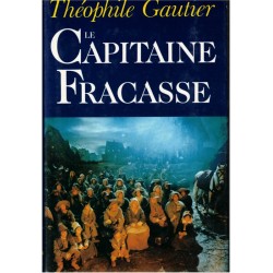 Le Capitaine Fracasse,...