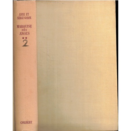 Angélique, le Chemin de Versailles, T2 Marquise des Anges, Anne et Serge Golon, 1959 - romans d'amour
