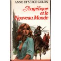Angélique et le nouveau monde, T7 Marquise des Anges, Anne et Serge Golon, 1977 - romans d'amour