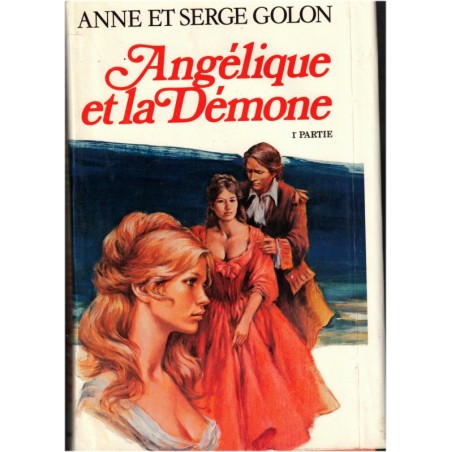 Angélique et la démone 1ère partie, T9 Marquise des Anges, Anne et Serge Golon, 1979 - romans d'amour