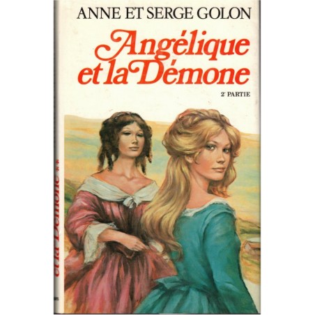 Angélique et la démone 2ème partie, T9 Marquise des Anges, Anne et Serge Golon, 1978 - romans d'amour