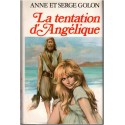 Angélique, La tentation d'Angélique, T8 Marquise des Anges, Anne et Serge Golon, 1977 - romans d'amour