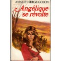 Angélique se révolte, T5 Marquise des Anges, Anne et Serge Golon, 1976 - romans d'amour