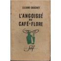 L'angoissé du Café de Flore, Liliane Gaschet, 1947 - romans français, société Saint-Germain-des Prés