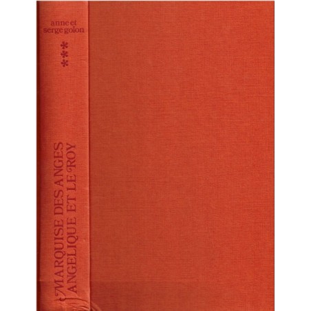 Angélique et le Roy, T3, Anne et Serge Golon, 1976 - romans d'amour, romans d'aventures, série Angélique