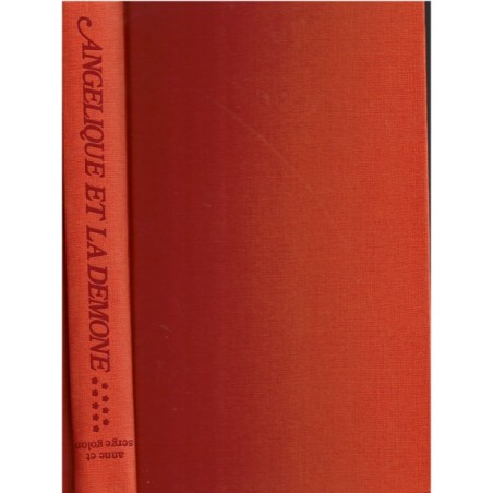 Angélique et la démone 1ère partie, T9 Marquise des Anges, Anne et Serge Golon, 1977 - romans d'amour