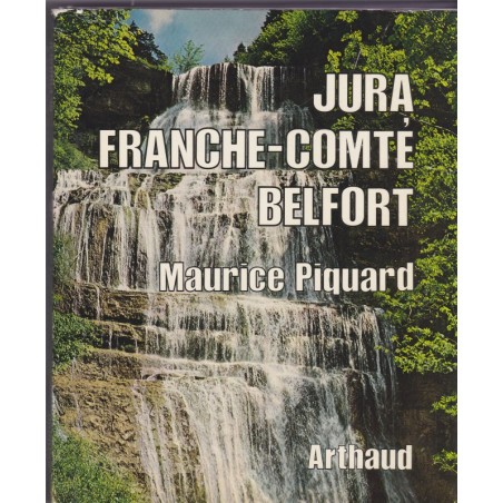 Jura, Franche-Comté, Belfort, 1973, Maurice Piquard