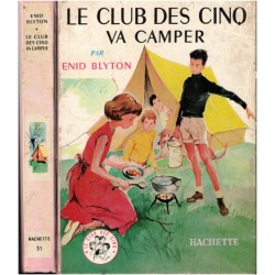 Le Club des Cinq va camper,...